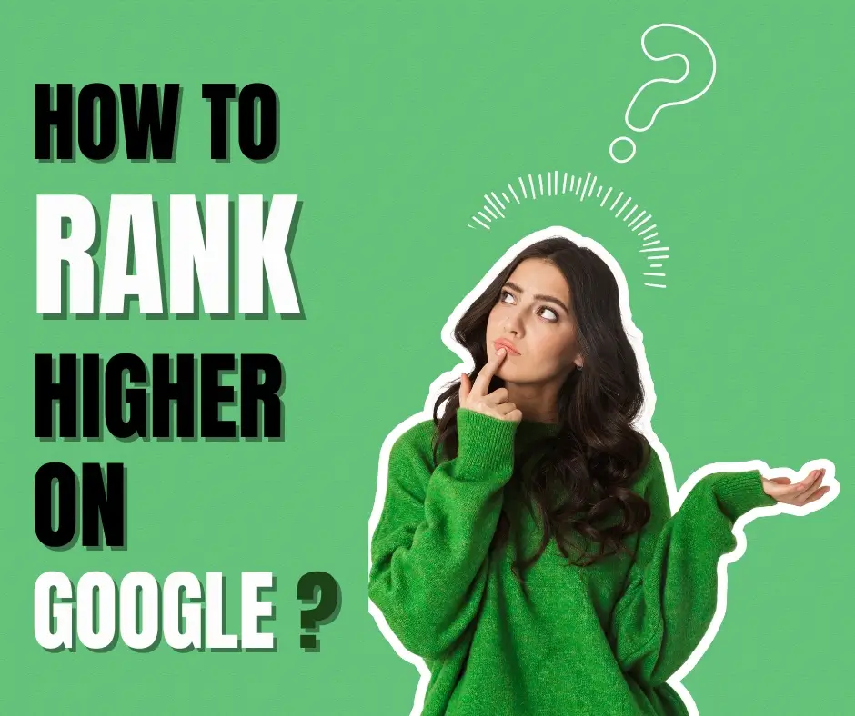 a girl in green colour dress thinking,
 how to rank higher on Google 
